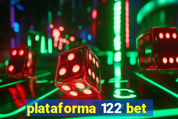 plataforma 122 bet